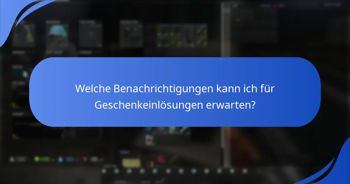 Welche Benachrichtigungen kann ich für Geschenkeinlösungen erwarten?